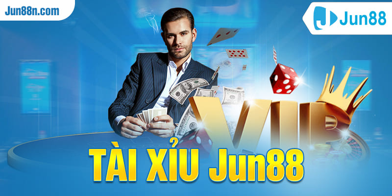 Tài Xỉu Jun88